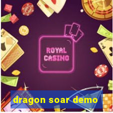 dragon soar demo